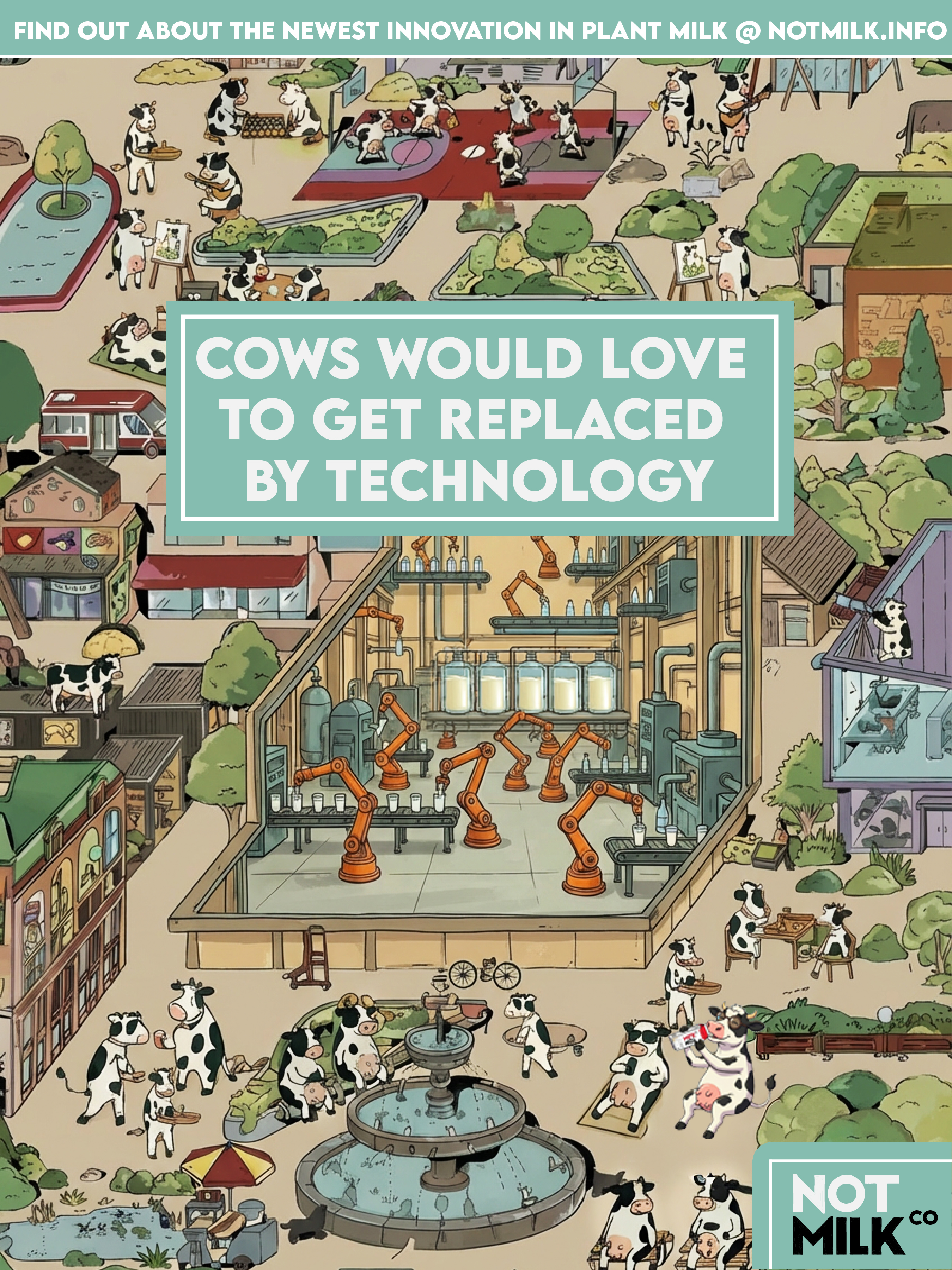 NOT MILK poster with a turquoise headline panel and cows in a city.
